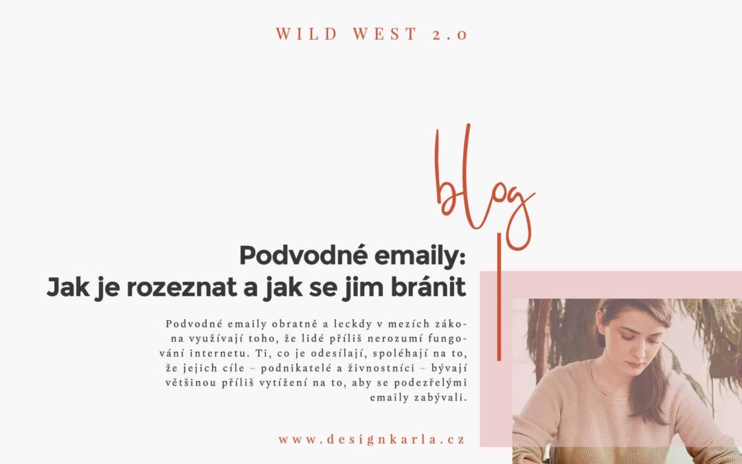 Podvodné emaily: Jak je rozeznat a jak se jim bránit