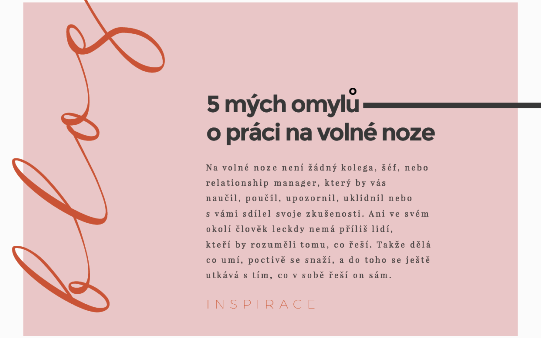 5 mých omylů o práci na volné noze