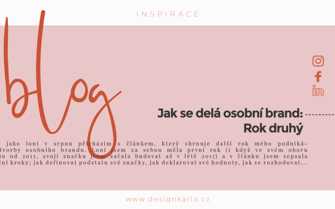 Jak se dělá osobní brand: Rok druhý